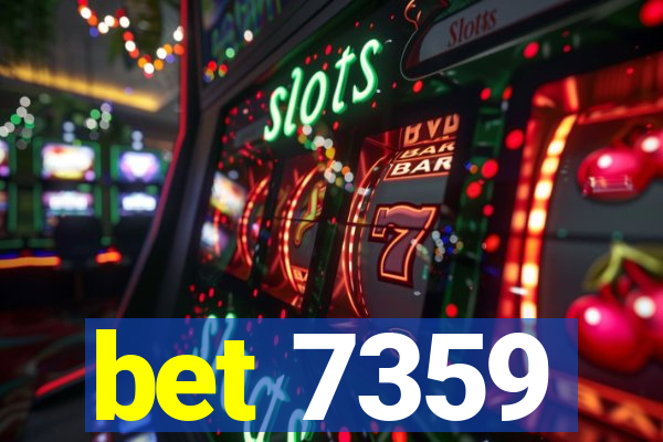 bet 7359